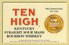 Ten High - Kentucky Straight Sour Mash Bourbon Whiskey (1L)